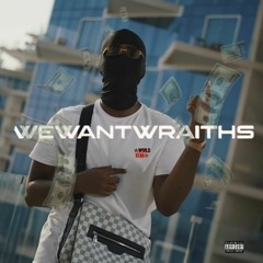 wewantwraiths - Monster (EXCLUSIVE) new 2022