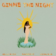 Gimme The Night Feat. Massiv3 & Zina Eve