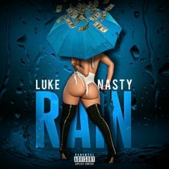 DJ Luke Nasty - Rain Chopped & Screwed (Juiced Up 'N' Slowed Dine)