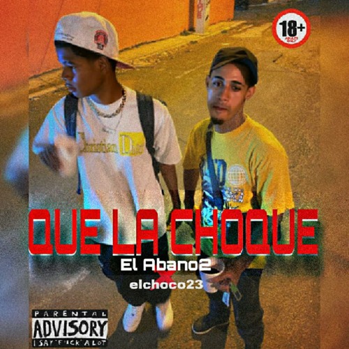 Que la Choque