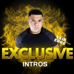 Yair Erre - Exclusive Intros (Pack) // Download (Click On Buy)