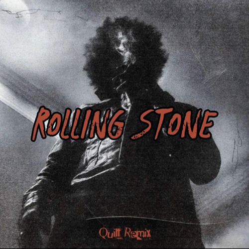Brent Faiyaz - Rolling Stone (Quill Garage Remix)