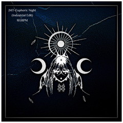 JMT-Only Numbers Euphoric Night (Industrial Edit) 165BPM
