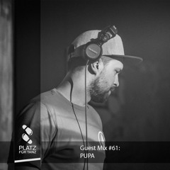Guestmix #61 - Pupa (LV)