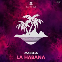 Mareels - La Habana (Original Mix)