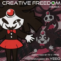 CREATIVE FREEDOM (Remix)