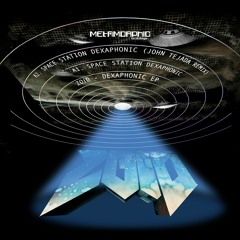 Premiere | ZOiD - Space Station Dexaphonic (John Tejada Remix) [Metamorphic Recordings]