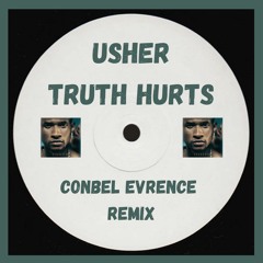 Usher - Truth Hurts (Conbel Evrence Soulful House Remix)