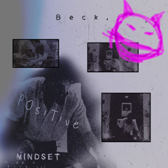 Positive Mindset / Beck [Only Vinyl]