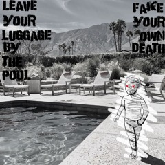 Leave Your Luggage By The Pool
