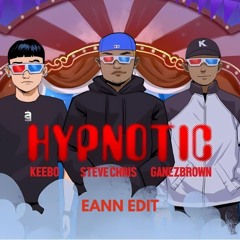 Hypnotic - (EANN Edit)