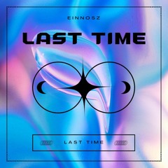 Einnosz - Last Time