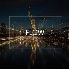 Flow