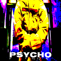 Psycho