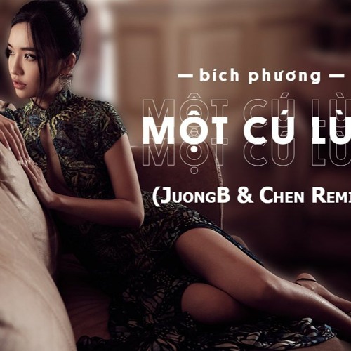 DEEPHOUSE - Một Cú Lừa (JuongB & Chen Remix)