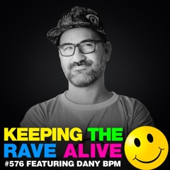 KTRA Episode 576: Dany BPM