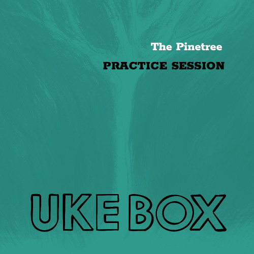 The Pine Tree (practice session)