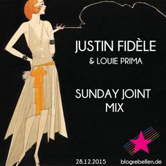 Justin Fidèle - Sunday Joint Mix
