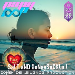 MooNHeaRT - SaLT aND HoNeySuCKLe !