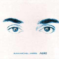 Jean Michael Jarre - [2004] [FLAC] Aero