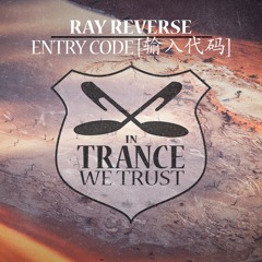 Ray Reverse Entry Code (Original Mix)