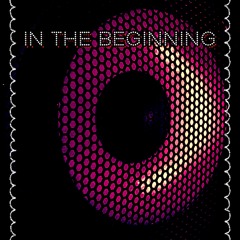 In The Beginning Mix