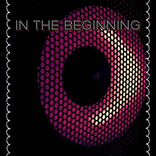 In The Beginning Mix