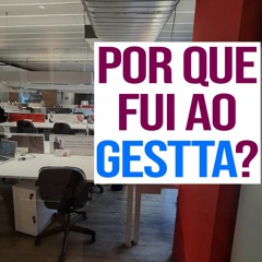 GESTTA - FUI VISITAR A SEDE DA EMPRESA PARA BUSCAR RESPOSTAS IMPORTANTES