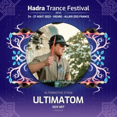 Ultimatom Djset @ Hadra Trance Festival 2023