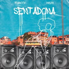 Luiza Sonza, Mc Frog - SentaDONA (FRANCCZ & WØLVZ Remix)