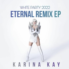 Karina Kay - Eternal (Bruno Knauer Mix)