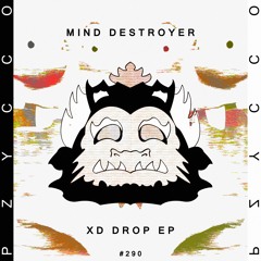 Mind Destroyer - XD Drop