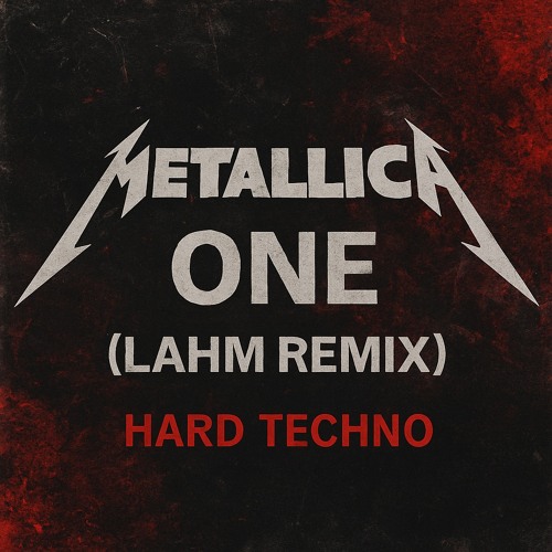 Metallica – One (Lahm Remix) | Hard Techno
