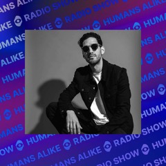 Humans Alike Radio #0010 feat. Bonilla