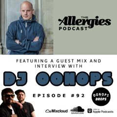 Episode #92 (with guest DJ Oonops)