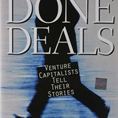 View PDF 📬 Done Deals: Venture Capitalists Tell Their Stories by  Udayan Gupta [KIND