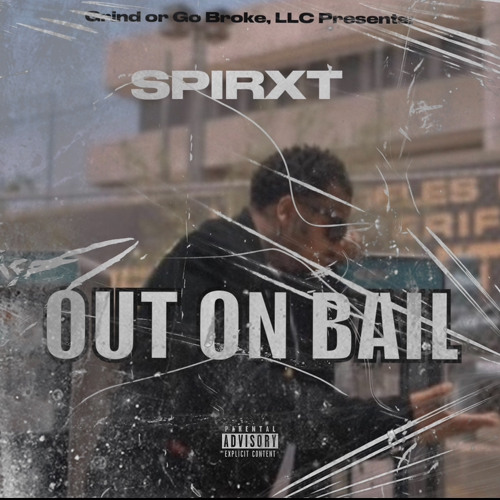 “Out On Bail” Prod. by Bvtman