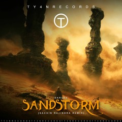 Darude - Sandstorm (Sachin Rajindra Remix) | Ty4N records release