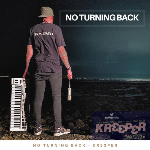 KR33PER - No Turning Back