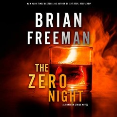 GET KINDLE PDF EBOOK EPUB The Zero Night: A Jonathan Stride Novel, Book 11 by  Brian