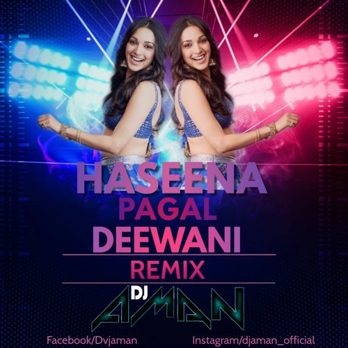 haseena pagal deewani