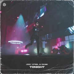 Joey Steel & Paniik - Tonight