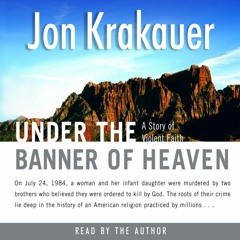 ePUB download Under the Banner of Heaven: A Story of Violent Faith TXT