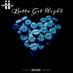 Betta Get Right (prodbymichelangelo)