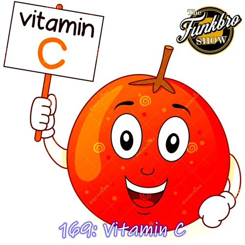 The FunkBro Show RadioactiveFM 169: Vitamin C