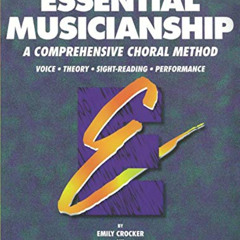 [View] KINDLE 💓 Essential Musicianship: A Comprehensive Choral Method : Voice Theory