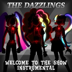 Welcome to the show-Dazzlings only-REMAKE (instrumental)