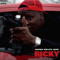 PaperRoute Woo & Young Dolph - Ricky