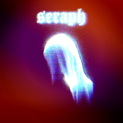 SERAPH - DXNKWER (ULTRA SLOWED + REVERB)