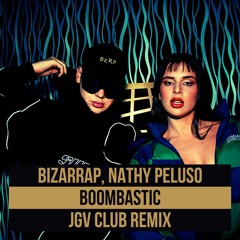 NATHY PELUSO - BOOMBASTIC (JGV Club Remix)